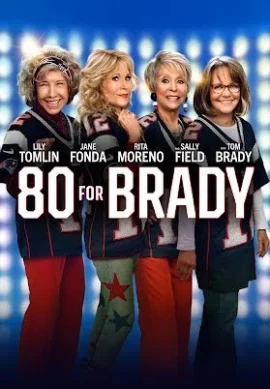 80 for Brady (2023)