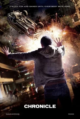 Chronicle (2012) บันทึกลับเหนือโลก