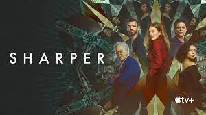 ดูหนังออนไลน์ Sharper เต็มเรื่อง