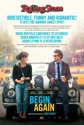 Begin Again (2013) เพราะรัก คือเพลงรัก