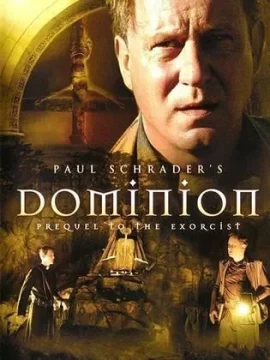 Dominion Prequel to the Exorcist (2005)  โดมิเนียน เปิดตำนานสาปสยอง