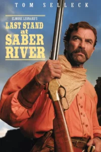 Last Stand at Saber River  (1997) คนตะวันเดือด