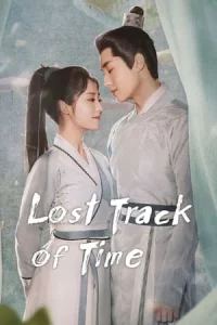 Lost Track of Time (2022) ลืมเลือนเวลา EP.1-31 (จบ)
