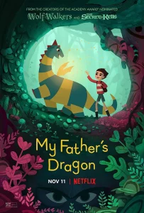 My Father s Dragon  (2022) มังกรของพ่อ