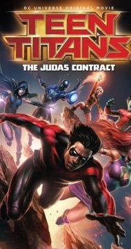Teen Titans The Judas Contract  (2017) ทีน ไททันส์ รวมพลังฮีโร่วัยทีน