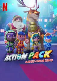 The Action Pack Saves Christmas  (2022) แอ็คชั่นแพ็คพิทักษ์คริสต์มาส