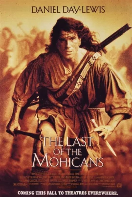 The Last Of The Mohicans  (1992) โมฮีกัน จอมอหังการ
