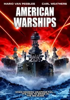 ดูหนัง ออนไลน์ American Warships (2012) เต็มเรื่อง