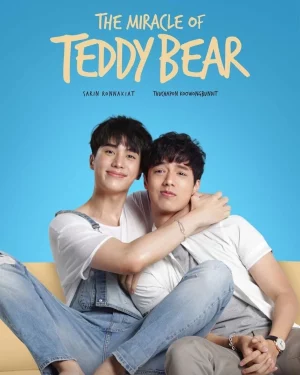 The Miracle of Teddy Bear (2022) คุณหมีปาฏิหาริย์ EP.1-16 (จบ)