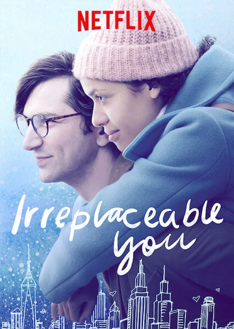 Irreplaceable You (2018) ไม่มีใครแทนเธอได้