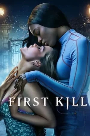 First Kill (2022) รักแรกฆ่า EP.1-8 (จบ)
