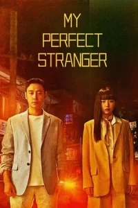 My Perfect Stranger (2023) ย้อนเวลาหาฆาตกร EP.1-16 (จบ)