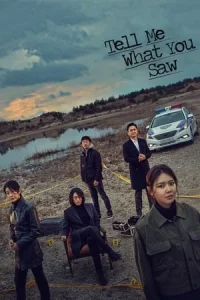 Tell Me What You Saw (2020) เห็น เป็น ตาย EP.1-16 (จบ)