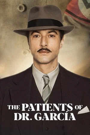 The Patients of Dr Garcia (2023) คนไข้ของหมอการ์เซีย EP.1-10 (จบ)