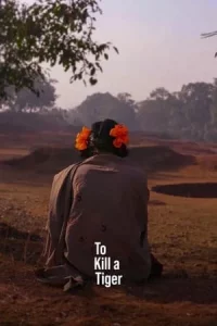 To Kill a Tiger (2023) เมื่อต้องฆ่าเสือ