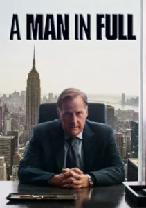 A Man in Full (2024) ผู้ชายเต็มตัว EP.1-6 (จบ)