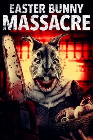 Easter Bunny Massacre (2021)