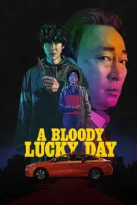 A Bloody Lucky Day (2023) วันพลิกชะตา EP.1-10 (จบ)