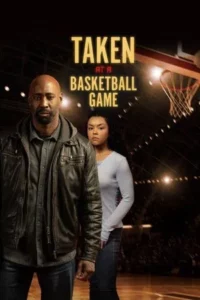 Taken at a Basketball Game (2025)