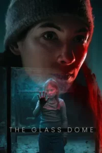 The Glass Dome (2025) เดอะ กลาส โดม EP.1-6 (จบ)
