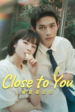 Close to You (2025) EP.1-31 (จบ)