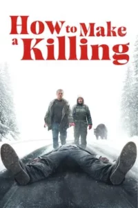 How to Make a Killing (2025)