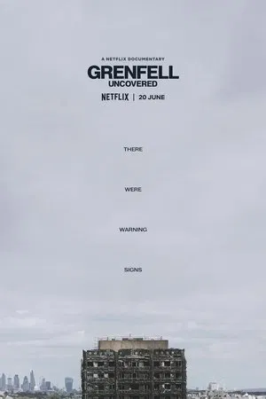 Grenfell Uncovered (2025) ค้นความจริงเหตุเพลิงไหม้เกรนเฟลล์ ทาวเวอร์