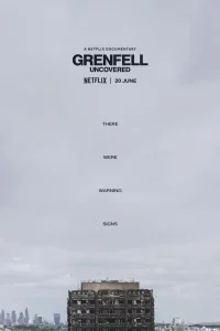 Grenfell Uncovered (2025) ค้นความจริงเหตุเพลิงไหม้เกรนเฟลล์ ทาวเวอร์