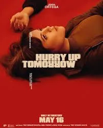 Hurry Up Tomorrow (2025)