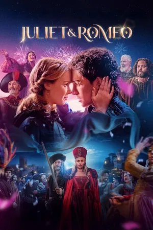 Juliet And Romeo (2025) จูเลียต และ โรมิโอ