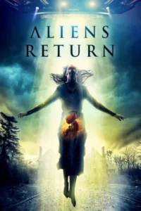 Aliens Return (2024)