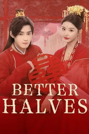 Better Halves (2025) แม่สื่อจอมจุ้นวุ่นป่วนรัก EP.1-24 (จบ)
