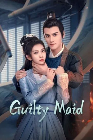 Guilty Maid (2025) สลับร่างบาปจำแลง EP.1-24 (จบ)
