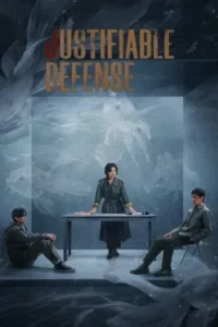 Justifiable defense (2025) ผู้ต้องไม่หา EP.1-15 (จบ)