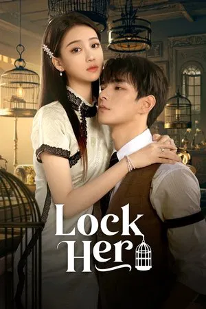 Lock Her (2025) โซ่รักกลางใจ EP.1-24 (จบ)