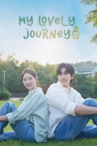 My Lovely Journey (2025) ทริปนี้…หัวใจออกเดินทาง EP.1-10 (จบ)