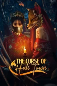 The Curse of Huli Town (2025) EP.1-22 (จบ)