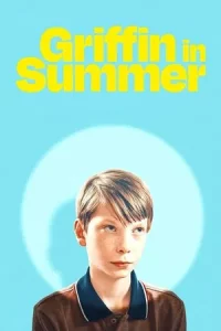 Griffin in Summer (2025)