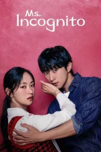 Ms. Incognito (2025) ภารกิจลับบอดี้การ์ดสาว EP.1-12 (จบ)