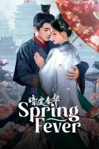 Spring Fever (2025) วสันต์ซ่อนใจ EP.1-32 (จบ)