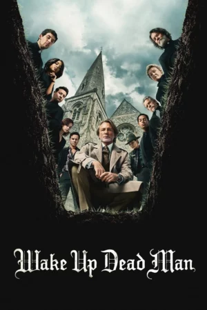Wake Up Dead Man A Knives Out Mystery (2025) ฆาตกรรมหรรษา ปาฏิหาริย์คนบาป