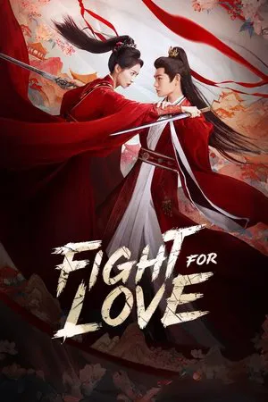 Fight for Love (2025) ภูผาอิงนที EP.1-40 (จบ)