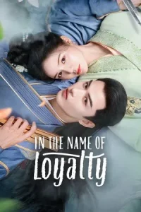 In The Name of Loyalty (2025) ภูษาแห่งราชัน EP.1-24 (จบ)