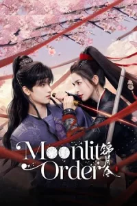 Moonlit Order (2025) เล่ห์รักลวงราชวงศ์ EP.1-38 (ยังไม่จบ)