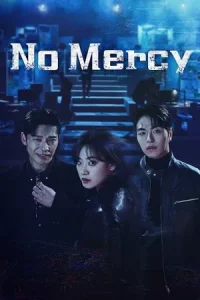 No Mercy (2025) แค้นนี้ไม่มีเมตตา EP.1-8 (จบ)