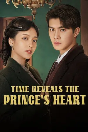 Time Reveals the Prince s Heart (2025) EP.1-24 (จบ)