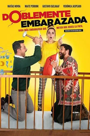 Doblemente embarazada (2019) โดเบลเมนเต้ เอ็มบาราซาดา