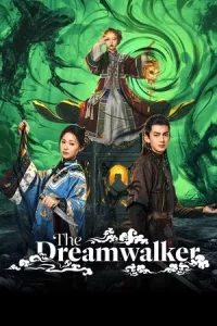 The Dreamwalker (2025) EP.1-24 (จบ)