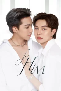 For Him (2023) ยอมเป็นของฮิม EP.1-12 (จบ)
