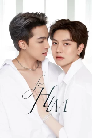 For Him (2023) ยอมเป็นของฮิม EP.1-12 (จบ)
